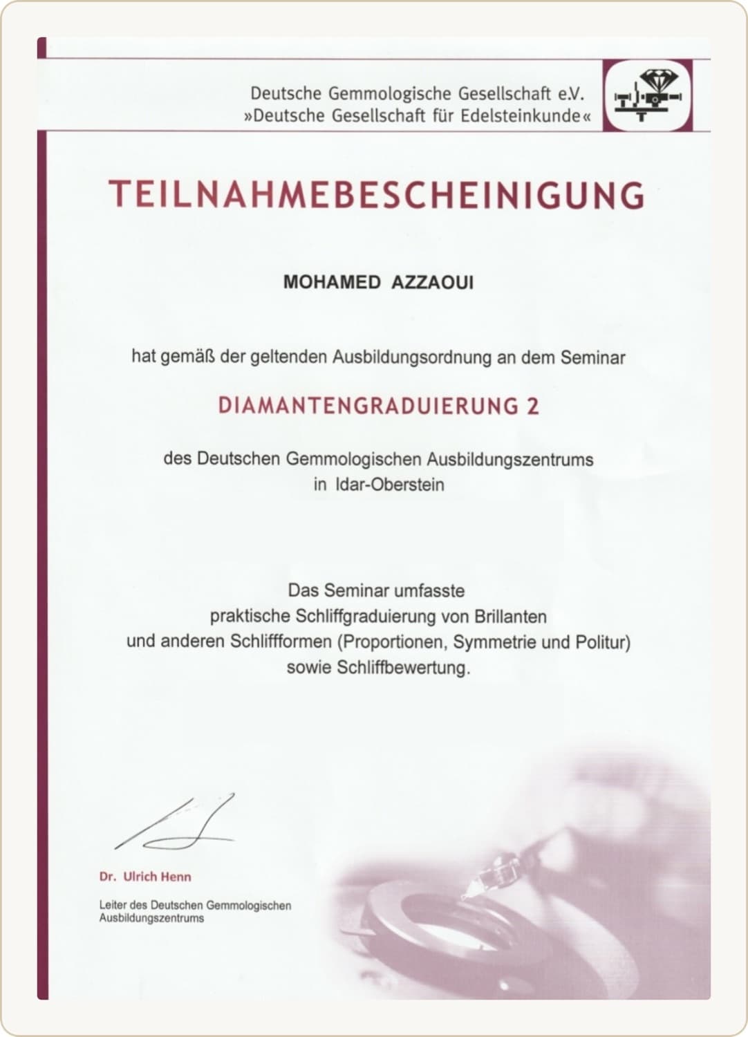 Teilnahmebescheinigung DGemG: Mohamed Azzaoui, Seminar Diamantengraduierung 2